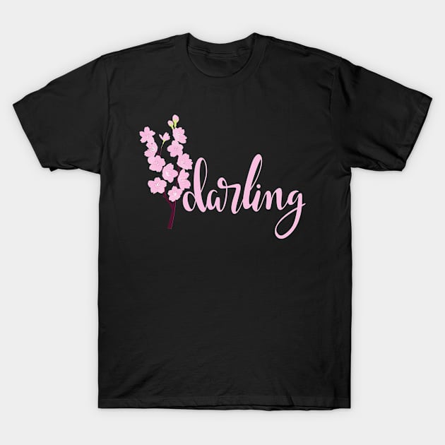 darling T-Shirt by bnash1001